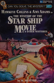 Cover of Mystery of the Star Ship Movie (Can You Solve the Mystery?) by M. Masters