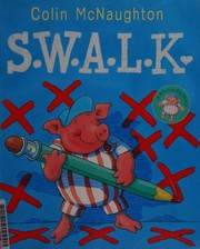 Cover of S.W.A.L.K. by Colin McNaughton