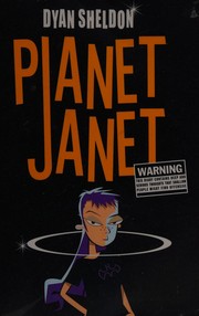 Cover of Planet Janet by Dyan Sheldon