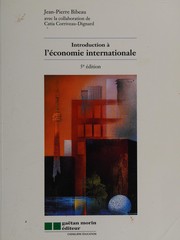 Front cover of Introduction à l'économie internationale by Jean-Pierre Bibeau