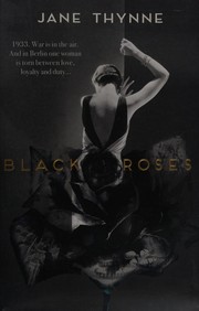 Cover of Black Roses by Jane Thynne