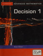 Cover of Decision 1 for OCR (Cambridge Advanced Level Mathematics) by Stan Dolan