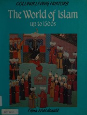 Front cover of The world of Islam by Fiona MacDonald
