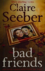 Cover of Bad friends by Claire Seeber