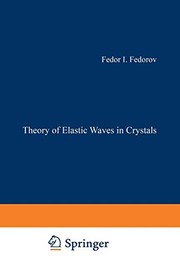 Front cover of Theory of Elastic Waves in Crystals by Fedor I. Fedorov