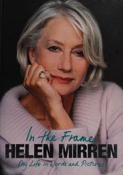 Cover of In the Frame by Helen Mirren