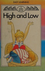 Cover of High and Low (Zebra Easy Learning Books) by David Lloyd