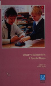 Front cover of The Effective Management of Special Needs by Geoff Moss