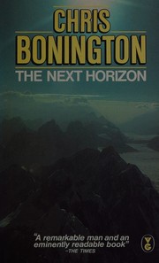 Front cover of The next horizon by Chris Bonington
