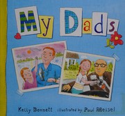 Cover of My dads by Kelly Bennett