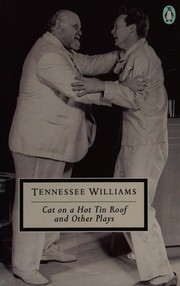 Front cover of Plays (Cat on a Hot Tin Roof / Milk train doesn't stop here any more / Night of the Iguana) by Tennessee Williams
