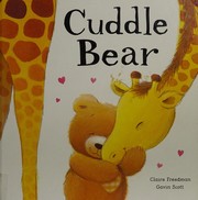 Cover of Cuddle bear by Claire Freedman