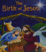 Front cover of The birth of Jesus by Katherine Sully