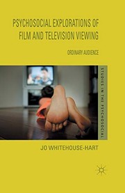 Front cover of Psychosocial Explorations of Film and Television Viewing by Jo Whitehouse-Hart