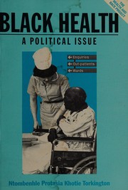 Front cover of Black health-- a political issue by Ntombenhle Protasia Khotie Torkington