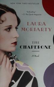 Cover of The chaperone by Laura Moriarty