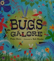 Cover of Bugs galore by Peter Stein