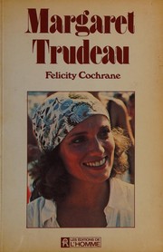 Front cover of Margaret Trudeau by Felicity Cochrane