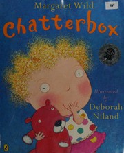 Cover of Chatterbox by Margaret Wild