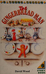 Cover of The gingerbread man by Wood, David