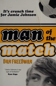 Front cover of Man of the Match by Dan Freedman