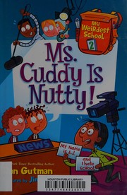 Cover of Ms. Cuddy is nutty! by Dan Gutman