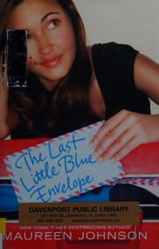 Front cover of The last little blue envelope by Maureen Johnson