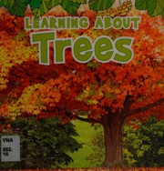 Cover of Learning about trees by Catherine Veitch