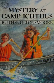 Front cover of Mystery at Camp Ichthus by Ruth Nulton Moore