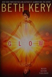 Cover of Glow by Beth Kery