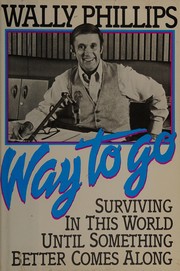 Cover of Way to go by Wally Phillips