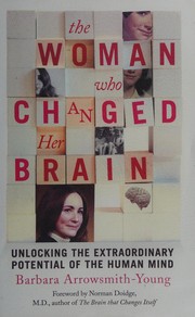 Cover of The woman who changed her brain by Barbara Arrowsmith Young