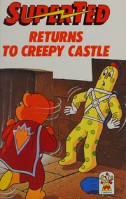 Cover of SuperTed returns to CreepyCastle by Young, Mike