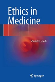 Front cover of Ethics in Medicine by Shabih H. Zaidi