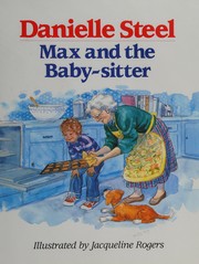 Front cover of Max and the Baby-sitter by Danielle Steel