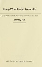 Cover of Doing what comes naturally by Stanley Fish