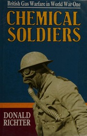 Front cover of Chemical Soldiers by Donald Richter