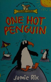 Cover of One Hot Penguin by Jamie Rix