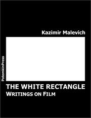 Front cover of The White Rectangle by Kazimir Severinovich Malevich