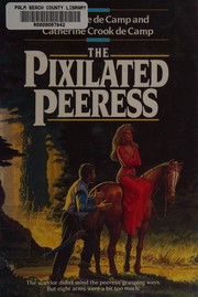 Front cover of The pixilated peeress by L. Sprague De Camp