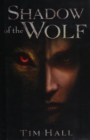 Front cover of Shadow of the wolf by Tim K. Hall