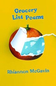 Front cover of Grocery List Poems by Rhiannon McGavin