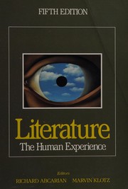 Front cover of Literature, the human experience. Fifth Edition by Richard Abcarian
