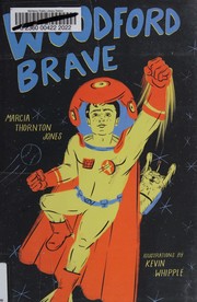 Front cover of Woodford Brave by Marcia Thornton Jones
