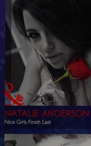 Front cover of Nice girls finish last by Natalie Anderson