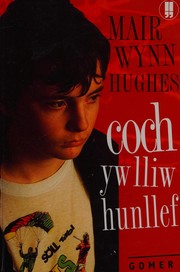 Front cover of Coch yw lliw hunllef by Mair Wynn Hughes