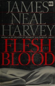 Front cover of Flesh and blood by James Neal Harvey