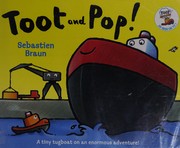 Cover of Toot and Pop! by Sebastien Braun