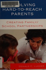 Cover of Involving hard-to-reach parents by Donald C. Lueder