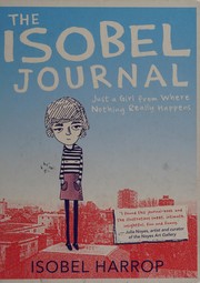 Front cover of The Isobel journal by Isobel Harrop